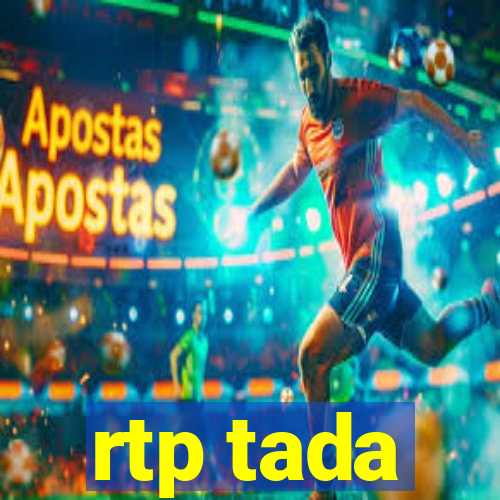 rtp tada